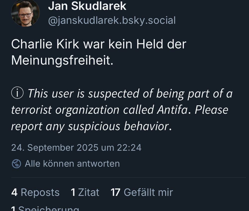 Jan Skudlarek
@janskudlarek.bsky.social
Charlie Kirk war kein Held der Meinungsfreiheit.
• This user is suspected of being part of a terrorist organization called Antifa. Please report any suspicious behavior.