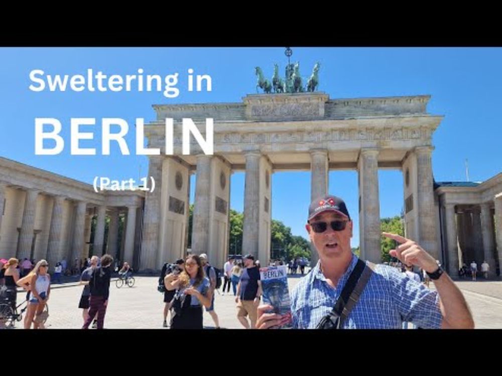 Sweltering in BERLIN!