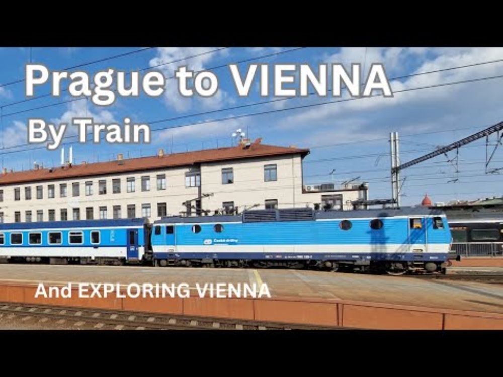 Prague to Vienna by Train