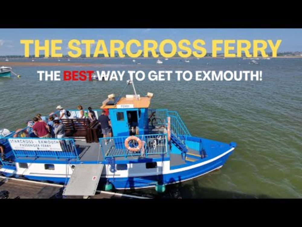 The STARCROSS FERRY -  The BEST way to get to Exmouth!