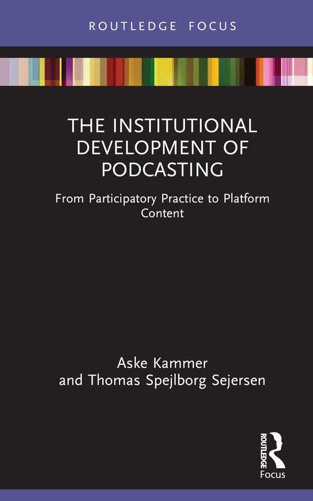 The cover of "The Institutional Development of Podcasting".