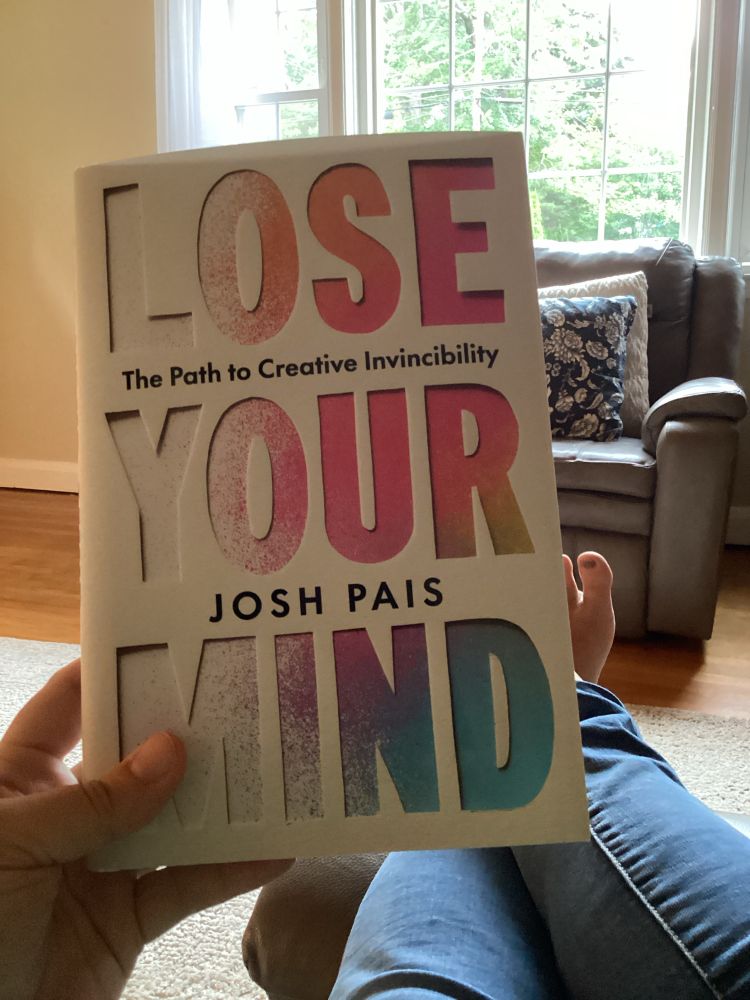 Love Your Mind, a book by Josh Pais - The Path the Creative Invincibility - front cover