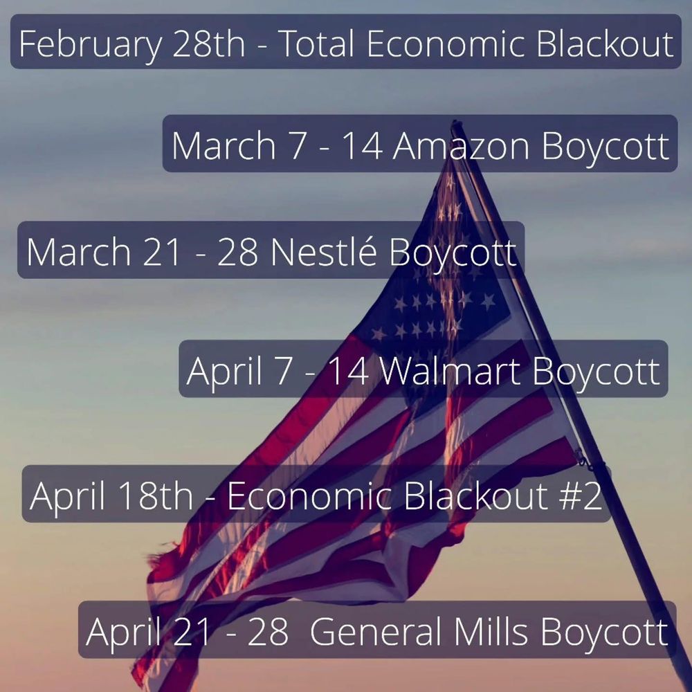 Poster lists upcoming boycott; Amazon from 7-14 March, Nestle 21-29 March, Walmart 7-14 April, full day April 18, General Mills April 21-28