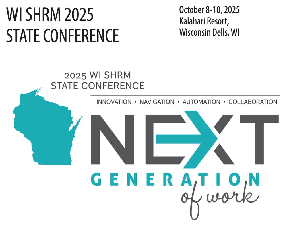 WI SHRM 2025 State Conference logo featuring Wisconsin state outline in teal, with conference theme "NEXT GENERATION of work" emphasizing Innovation, Navigation, Automation, and Collaboration. Event details: October 8-10, 2025 at Kalahari Resort, Wisconsin Dells, WI.