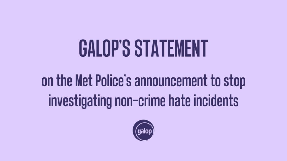 Galop's statement on the Met Police’s announcement to stop investigating non-crime hate incidents.