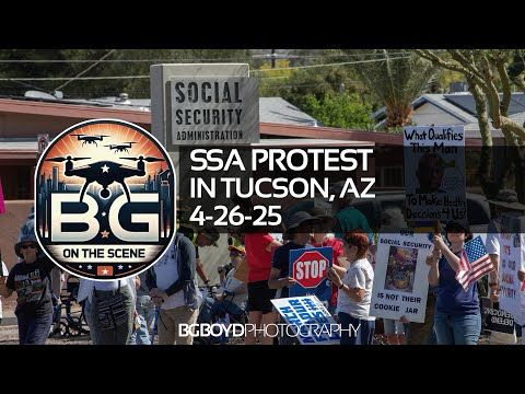SSA Protest Tucson, AZ 4-26-25