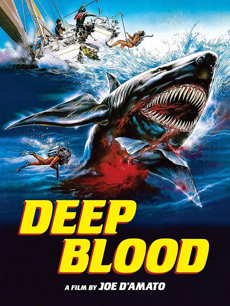 Movie poster for the film DEEP BLOOD, featuring a raging shark charging through the water as a sailboat threatens to break apart on the surface.