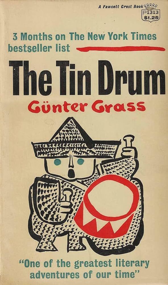 The Tin Drum, by Gunter Grass