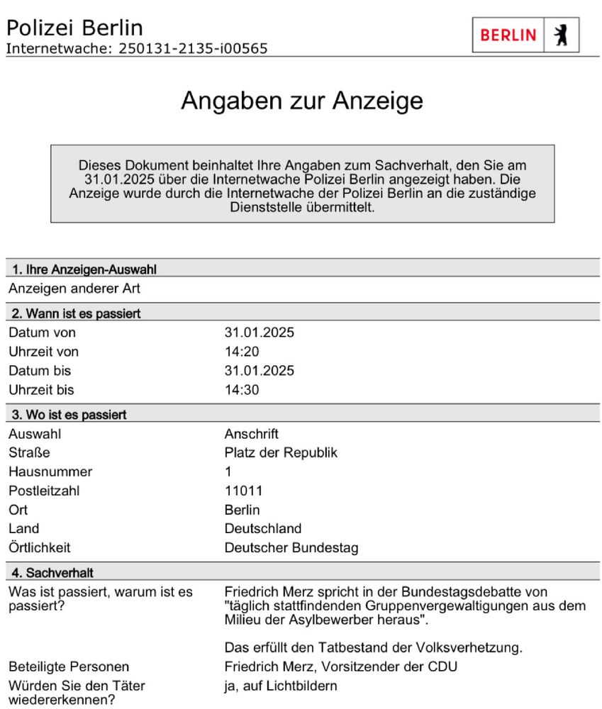Ein Bildschirmfoto eines Anzeigeformulars der Polizei Berlin mit der Internetwache-Nummer 250131-2135-i00565. Das Dokument zeigt eine Anzeige vom 31.01.2025, die zwischen 14:20 und 14:30 Uhr aufgegeben wurde. Der Tatort ist der Deutsche Bundestag am Platz der Republik 1 in Berlin (PLZ 11011). Der Sachverhalt bezieht sich auf eine mutmaßliche Volksverhetzung während einer Bundestagsdebatte. Als beteiligte Person wird der CDU-Vorsitzende Friedrich Merz genannt, der laut Anzeige auf Lichtbildern identifizierbar sei.