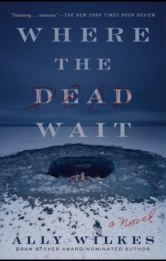 Cover of Where the Dead Wait, a novel by Ally Wilkes