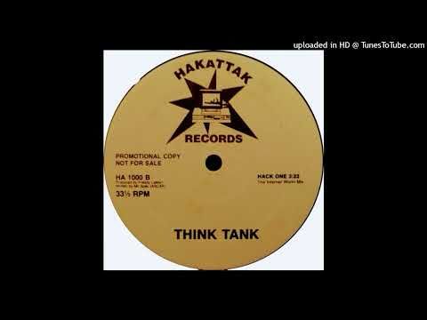Think Tank~Hack One [The Internet Worm Mix]