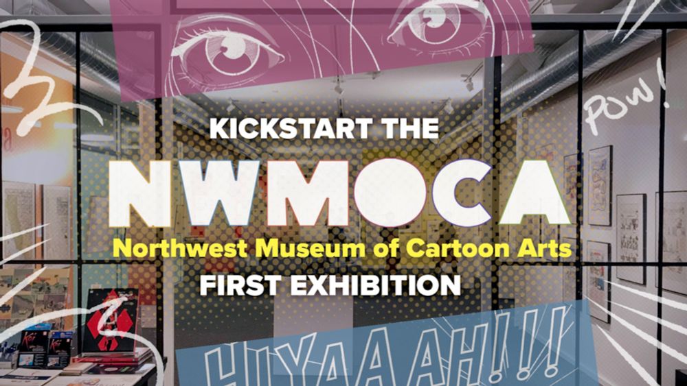 Coming soon: Kickstart the NW Museum of Cartoon Arts' First Exhibit!