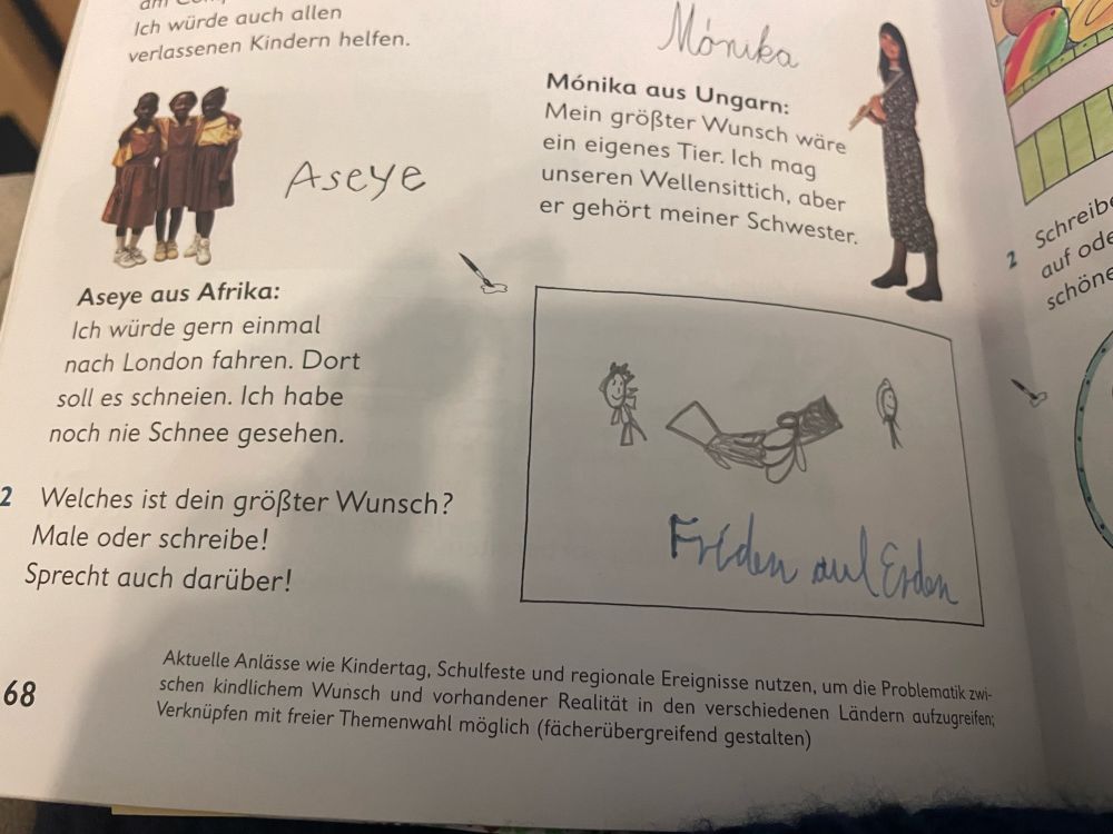 Schulheft 2 klasse wo die Frage gestellt wird, was dein größter Wunsch ist. Meine Antwort: Frieden auf Erden