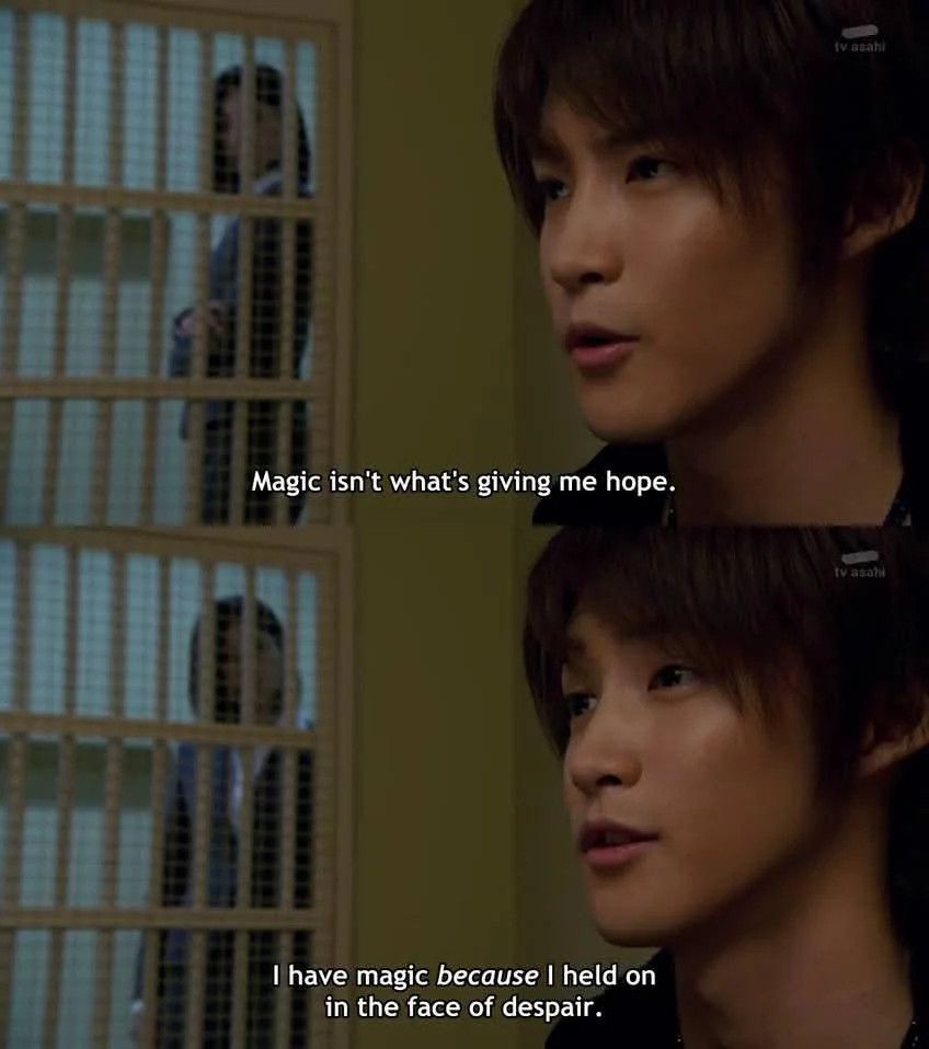 Haruto Sama (Kamen Rider Wizard) sitting in a jail cell while talking to Rinko Daimon outside in two panels.

"Magic isn't what's giving me hope. I have magic *because* I held on in the face of despair."