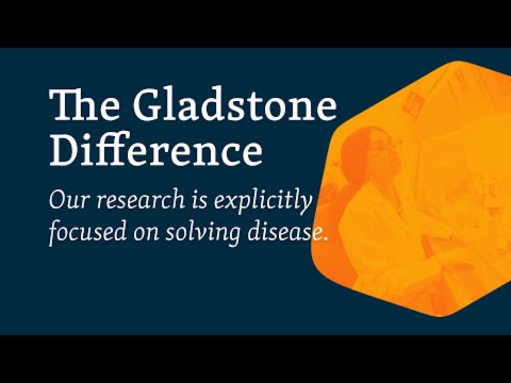 Our Research Is Explicitly Focused on Solving Disease | The Gladstone Difference