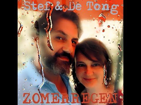 Stef & De Tong - Zomerregen