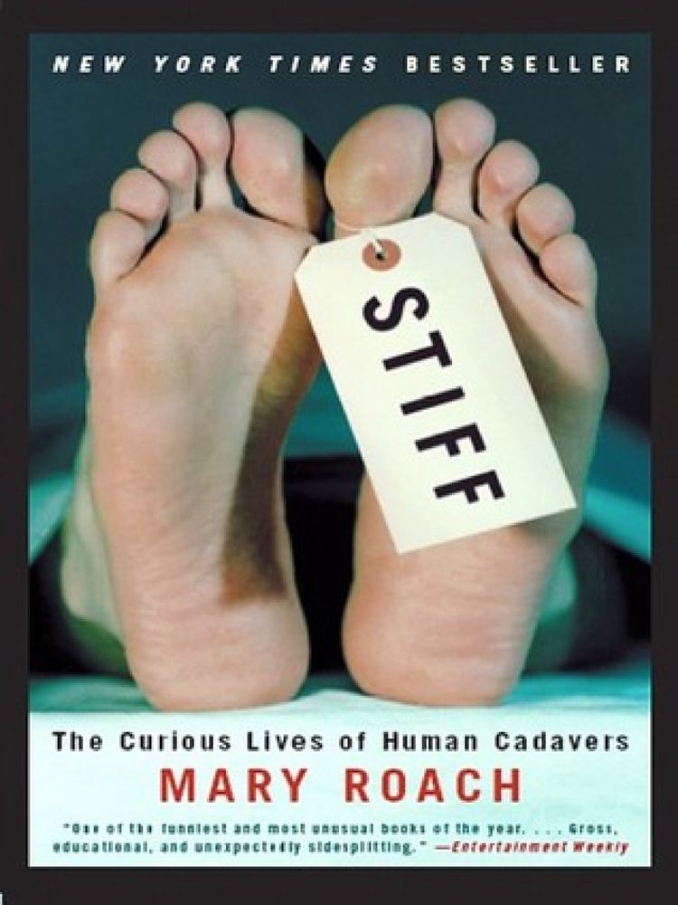cover art for Stiff: The Curious Lives of Human Cadavers by Mary Roach