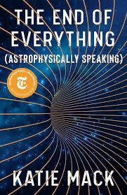 cover art for The end of Everything (Astrophysically Speaking) by Katie Mack