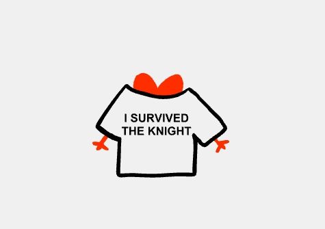 The Soul wearing the "I Survived The Knight Shirt". It's just the right size.