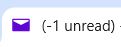 An email icon with (-1 unread) next to it.