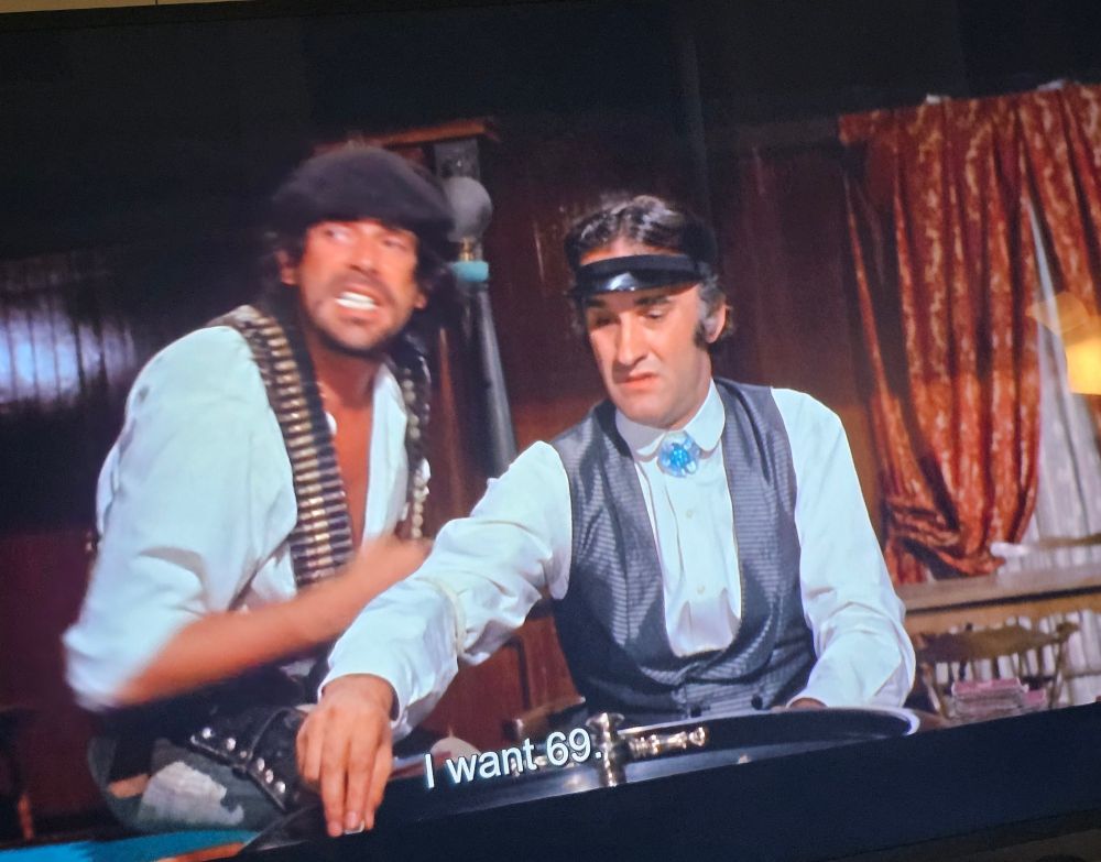 Cowboybanditten sier "I want 69."