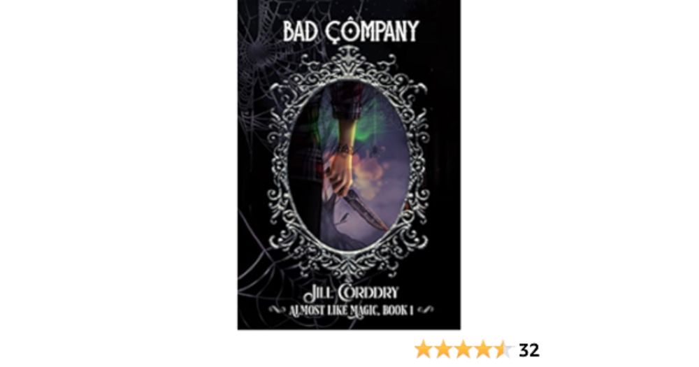 Amazon.com: Bad Company: Almost Like Magic, Book 1 eBook : Corddry, Jill: Kindle Store