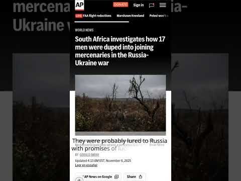 Update on Ukraine: Orban wants Trump's approval to support Russia; 17 South African men in Donbas