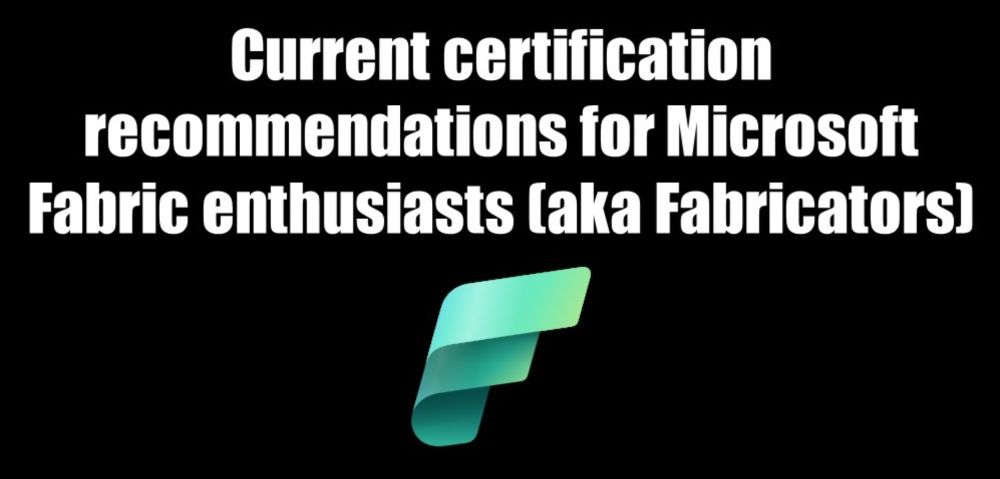 Current certification recommendations for Microsoft Fabric enthusiasts - Kevin Chant