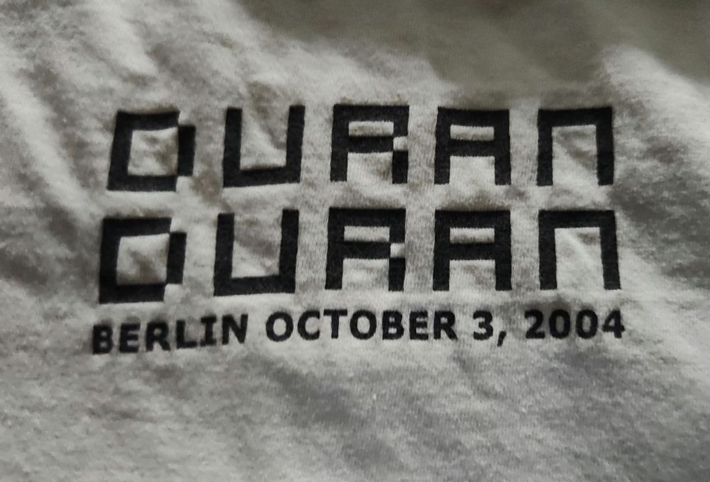 T-Shirt backprint

"DURAN DURAN
BERLIN OCTOBER 3, 2004"