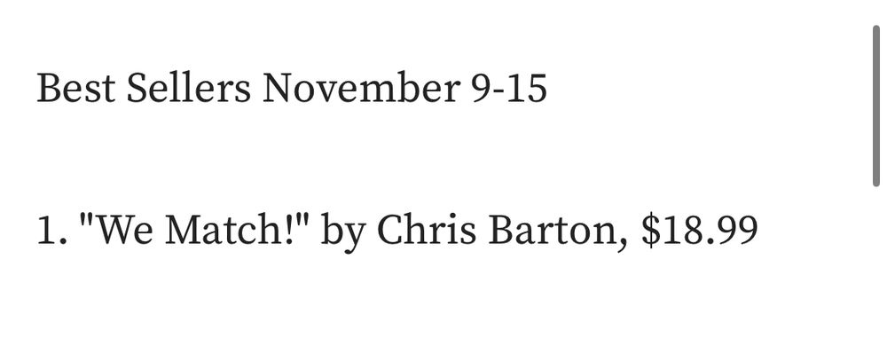 Best Sellers November 9-15
1. "We Match!" by Chris Barton, $18.99
