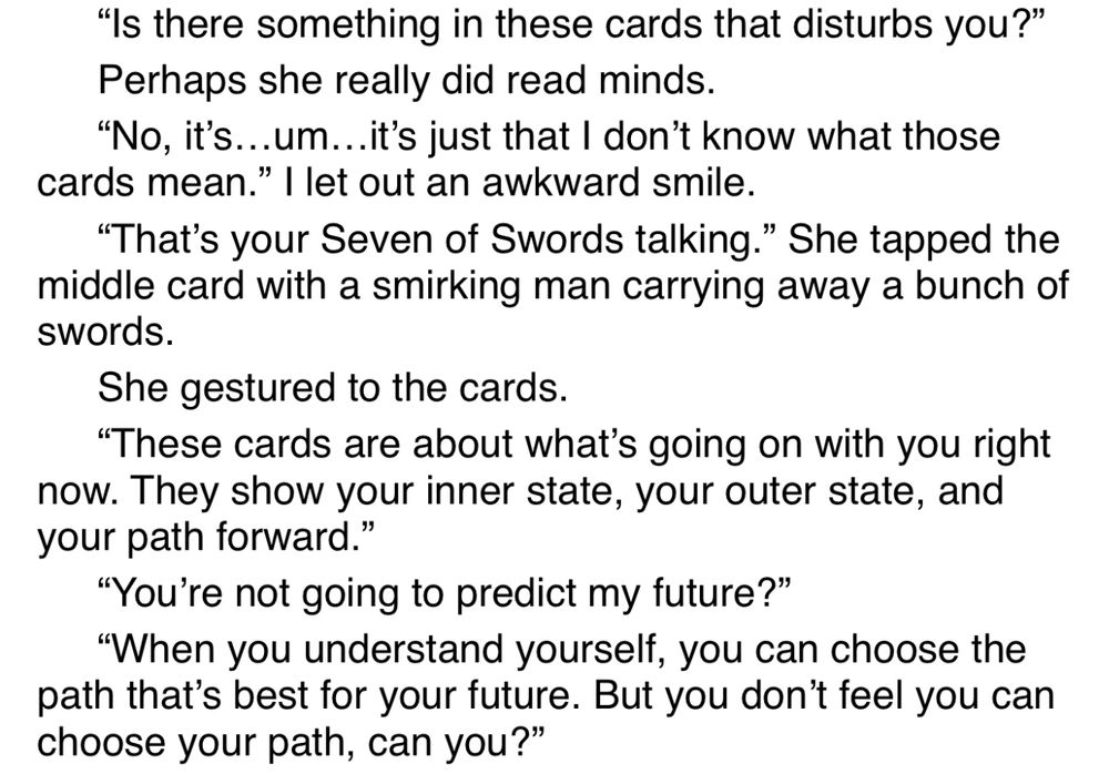 Passage from my work in progress that ends with "When you understand yourself, you can choose the path that's best for your future. But you don't feel you can choose your path, can you?"