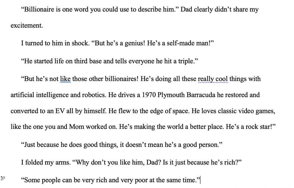 A character tries to defend a celebrity billionaire, but her father points out he's not what he seems.