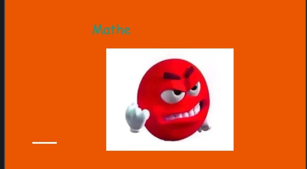 oramger hintergrund
"Mathe" in grau
ein fäusteballendes rotes emoji
