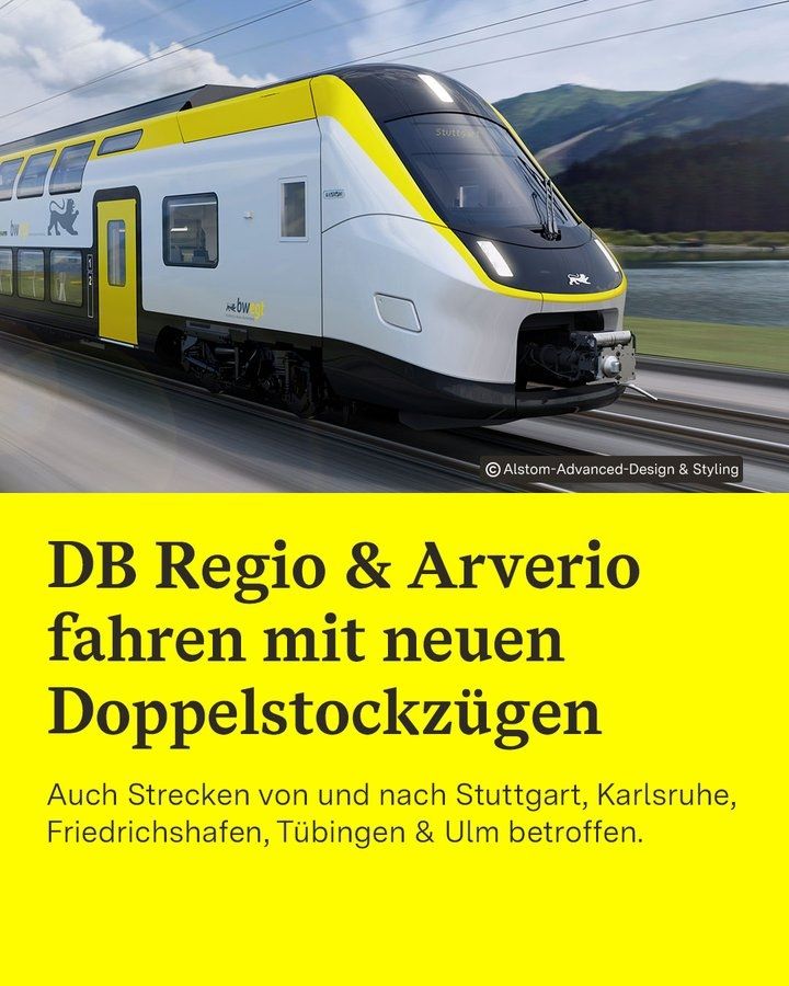 Rendering eines Zuges. Darunter Text: DB Regio und Arverio fahren mit neuen Doppelstochzüge. Auch Strecken von uns nach Stuttgart, Karlsruhe Friedrichshafen, Tübingen und Ulm betroffen.