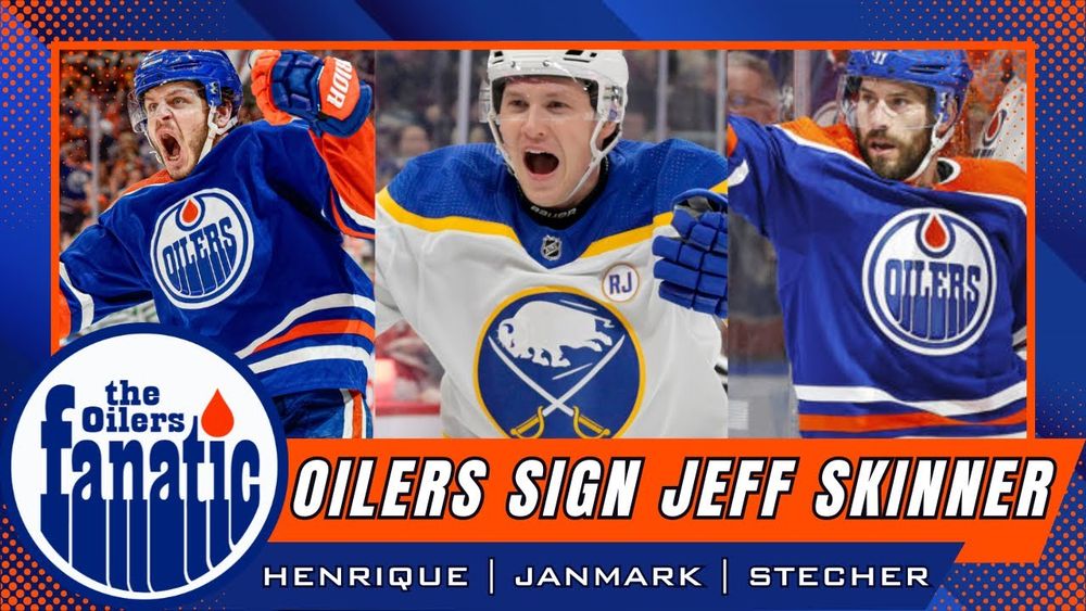 Edmonton Oilers SIGN Jeff Skinner | Adam Henrique | Mattias Janmark | Troy Stecher