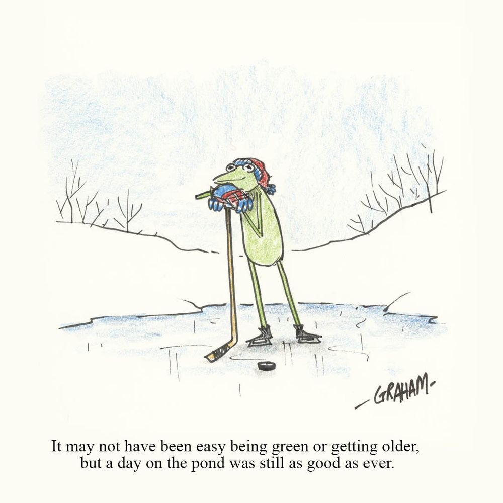 A cartoon illustration of Kermit the Frog standing on a frozen pond wearing skates and hockey gloves leaning on a hockey stick with a puck at his feet. Caption reads "It may not have been easy being green or getting older, but a day on the pond was still as good as ever."