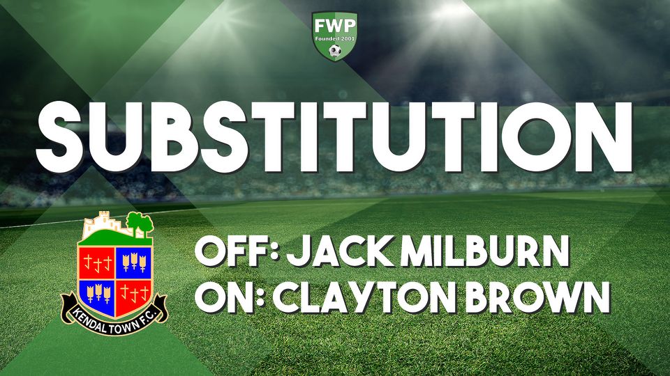SUB: Clayton Brown replaced Jack Milburn (75')