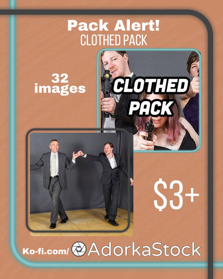 Orange graphic of men and women wearing suits. Text overlaid reads "pack alert! Clothed pack. 32 images. $3+. Ko-fi.com/adorkastock"
