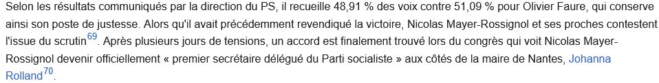 Texte issu de la page Wikipedia de Nicolas Mayer-Rossignol:
Selon les résultats communiqués par la direction du PS, il recueille 48.91% des voix contre 51.09% pour Olivier Faure qui conserve ainsi son poste de justesse. Alors qu'il avait précédemment revendiqué la victoire, Nicolas Mayer-Rossignol et ses proches contestent l'issue du scrutin. Après plusieurs jours de tensions, un accord est finalement trouvé lors du congrés qui voit Nicolas Mayer-Rossignol devenir officiellement "premier secrétaire délégué du Parti socialiste" aux cotés de la maire de Nantes Johanna Rolland.