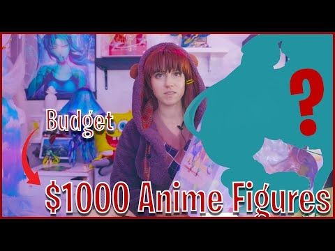 I Tried Spending $1000 On Anime Figures