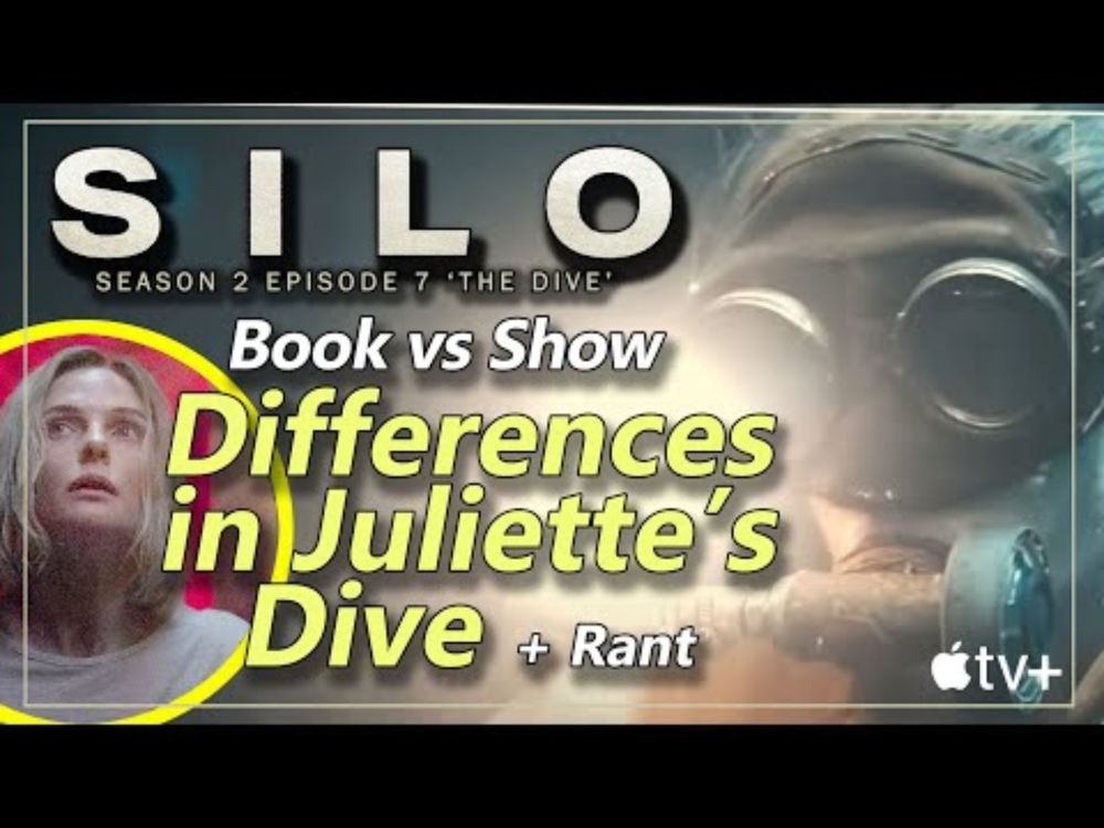 SILO - Book vs Show s2e07 'The Dive'! Apple TV Plus Wool #Silo recap review spoiler Hugh Howey