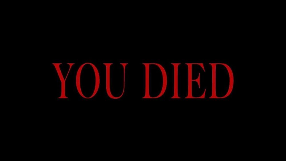 The "you died" text from dark souls 