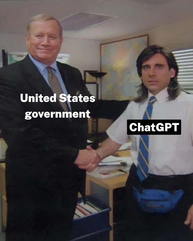 Meme format from The Office with two men shaking hands. The man in a suit is labeled 'United States government' while the character Michael Scott is labeled 'ChatGPT'
