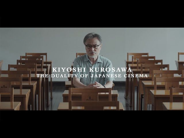Kiyoshi Kurosawa Interview - The duality of Japanese Cinema