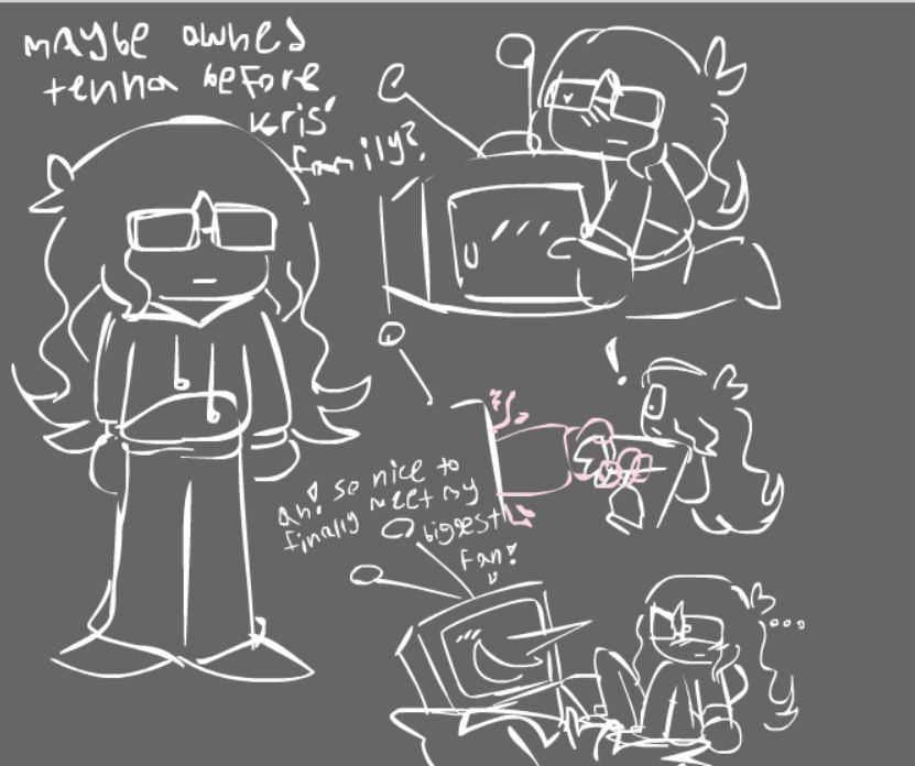 lucy, lightner w a hoodie and baggy pants. they have thick glasses that mostly obscure their pupils except for certain expressions. “maybe owned tenna before kris’ family?”
top right- lucy huggin tenna [still in plain ol crt form, but looks flustered regardless…] 
below - tennas [dark world] hand reaching out of the screen, pulling lucy into it
bottom - tenna holding lucy, who looks confused . “ah! so nice to finally meet my biggest fan!”