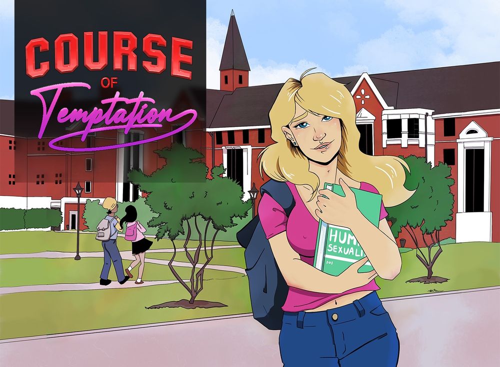 An illustration of a typically cute blonde college girl in a pink T-shirt, looking at the viewer with a worried smile, clutching a textbook to her chest with the words "Human Sexuality 101" on the cover. There are red brick college buildings with white trim in the background. In the top left corner there is a box with the words "Course of Temptation" in it.