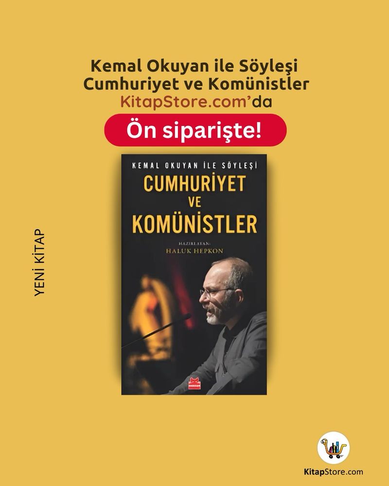 Ön sipariş için: https://www.kitapstore.com/urun/719863/kitap/kirmizi-kedi-yayinevi/haluk-hepkon/kemal-okuyan-ile-soylesi-cumhuriyet-ve-komunistler/
