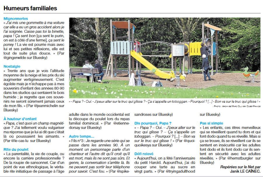 Les humeurs sont des brèves amusantes, étonnantes, émouvantes, repérées sur les réseaux notamment Bluesky et publiées dans le journal Ouest-France après accord de leurs auteurs et autrices.