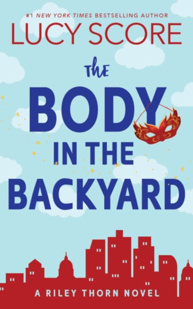 Review: Novel - "The Body in the Backyard" by Lucy Score