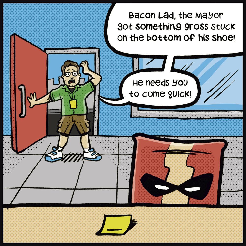 A civilian alerts Bacon Lad about a dire emergency